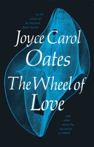 The Wheel of Love And Other Stories